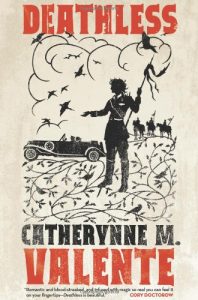 Best Fairy Tale Reworked into Soviet History: Deathless by Catherynne M. Valente
