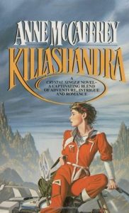 Best Space Opera Retelling of EM Hull's The Sheik: Killashandra by Anne McCaffrey